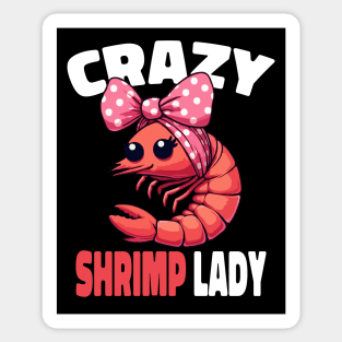 Crazy Shrimp Lady, Culinary Chef Food Prawn Seafood Sticker